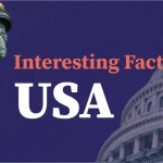 Interesting Facts About USA