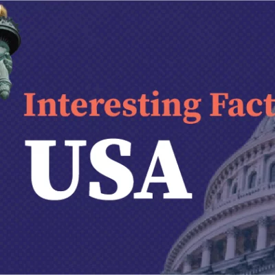 Interesting Facts About USA