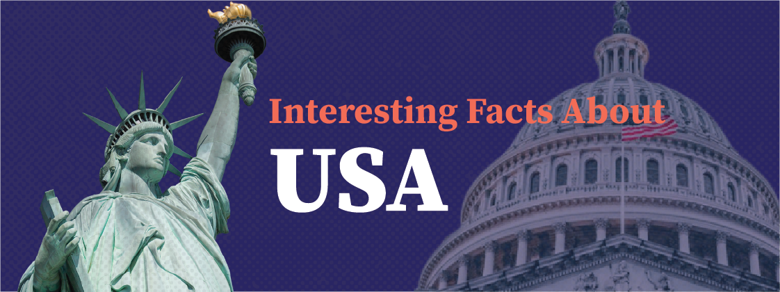 10 Shocking and Interesting Facts About USA