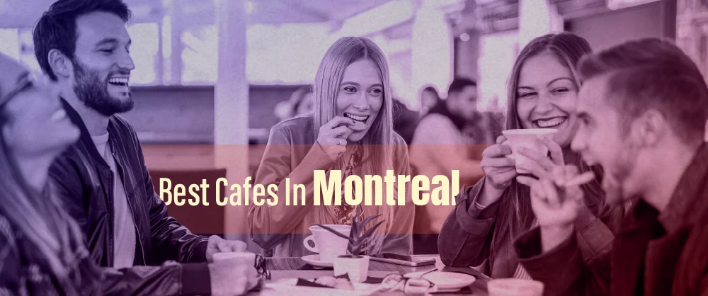 best cafes in montreal