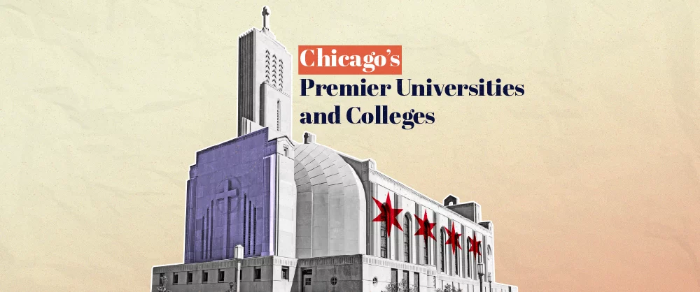 Chicagos Premier Universities and Colleges