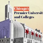 Chicagos Premier Universities and Colleges