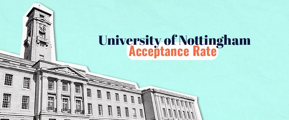 University of Nottingham Acceptance rate