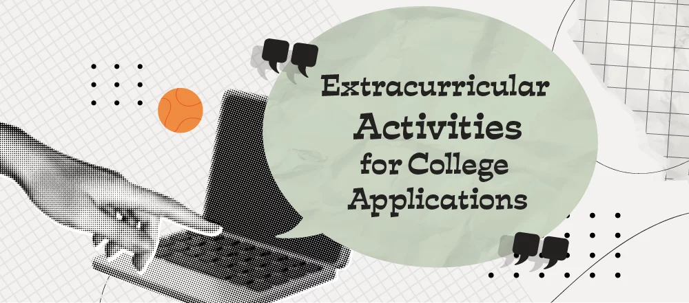 Extracurricular Activities for College Applications