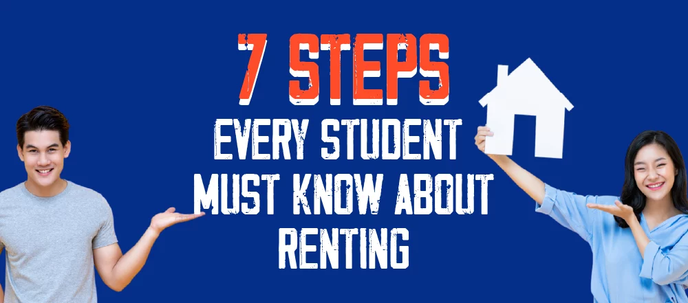 Steps Every Student Must Know About Renting