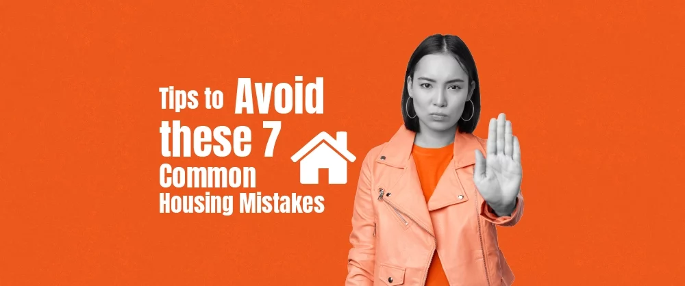 Tips Avoid Housing Mistakes