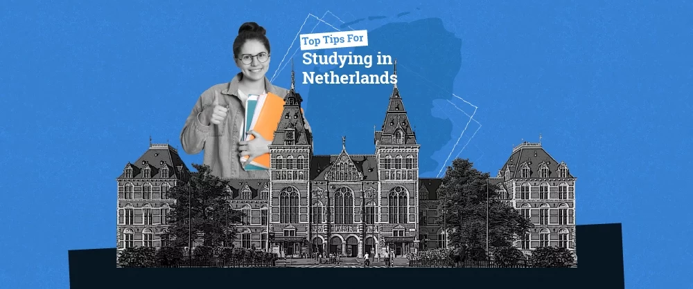 Tips for Studying in Netherlands