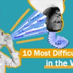 10 most difficult languages in the world