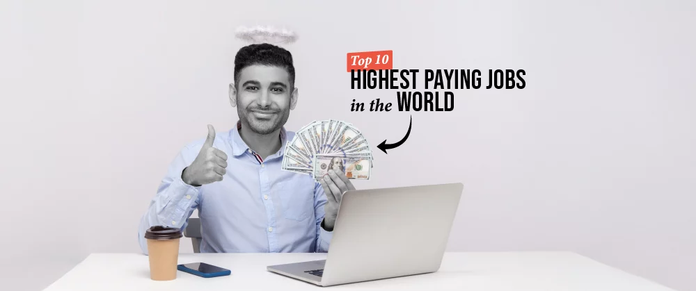 Top 10 Highest Paying Jobs in the World