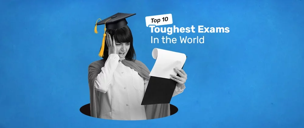 Top 10 Toughest Exams in the World