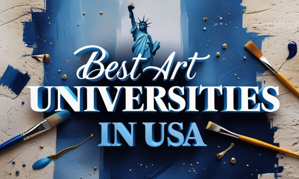 Best Art Universities in USA