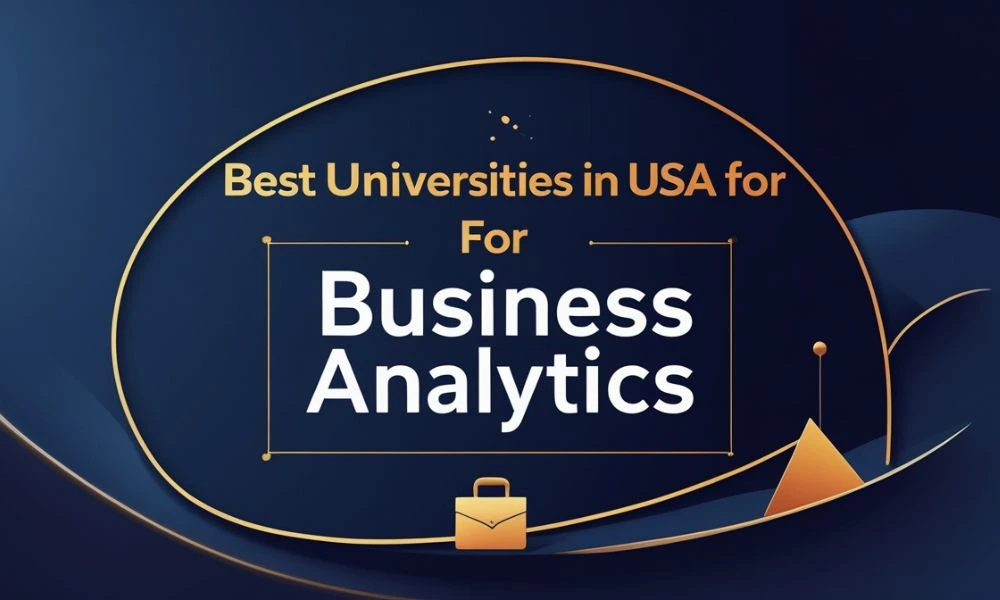 Best Universities for Business Analytics in USA