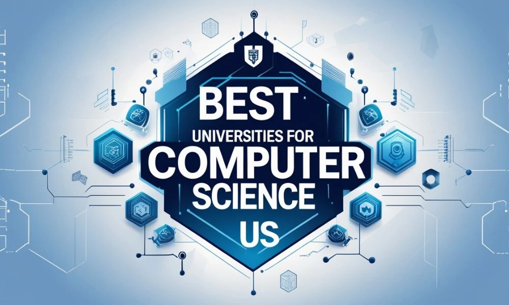 Best Universities in US for Computer Science