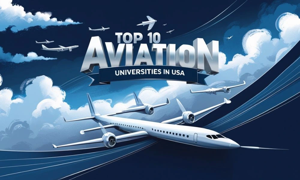 Top 10 Aviation Universities in USA