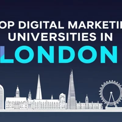 Top Digital Marketing Universities in London