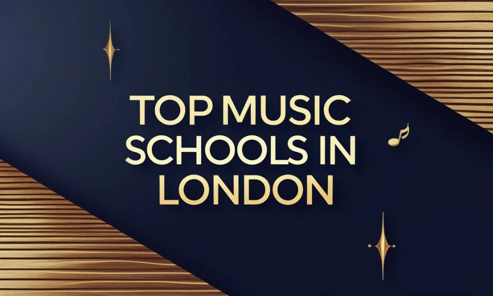 Top Music Schools in London