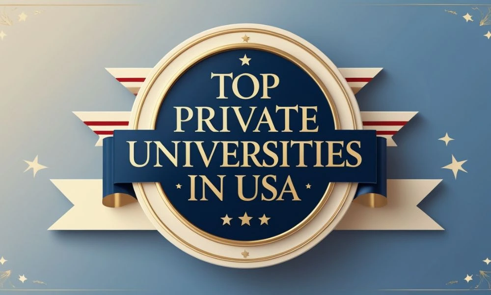 Top Private Universities in USA