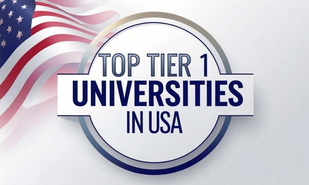 Top Tier 1 Universities in USA